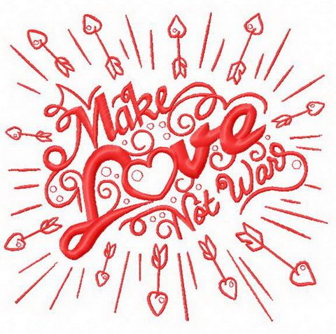 Make love not war machine embroidery design