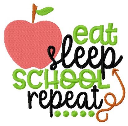 Eat, sleep, school repeat machine embroidery design