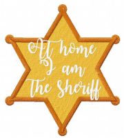 At home i am the sheriff free embroidery design
