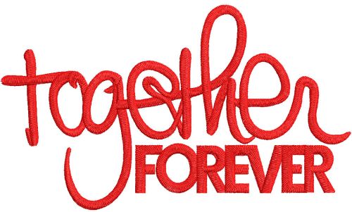 Together forever machine embroidery design