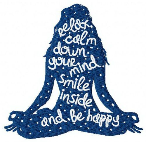Relax calm down your mind and be happy machine embroidery design