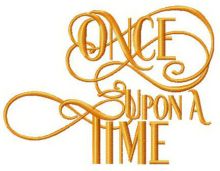Once upon a time embroidery design