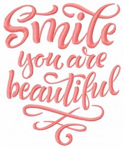Smile you are beautiful embroidery design