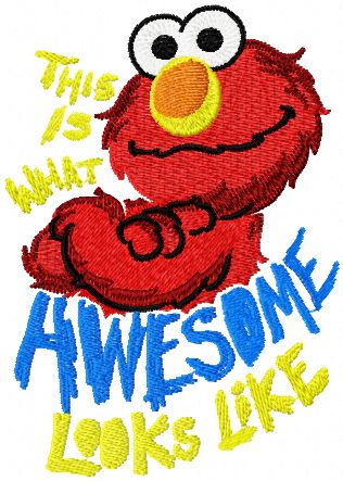 Elmo Looks Like Awesome machine embroidery design