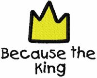 Because the king free embroidery design