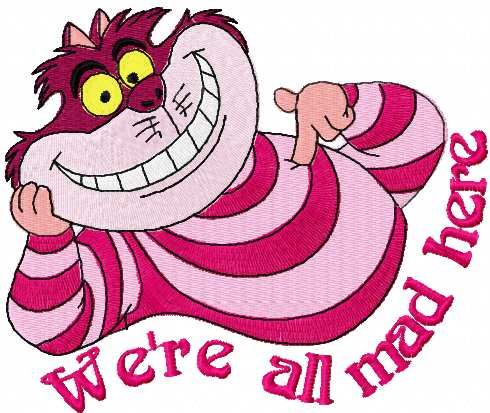 we're all mad here embroidery design