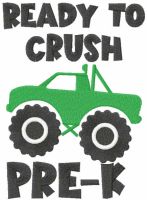 Ready to crush pre-k embroidery design