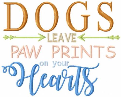 Dogs leave paw prints on your hearts free embroidery design