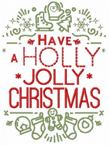 Have a Holly Jolly Christmas 2 machine embroidery design