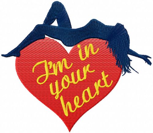 I'm in Your Heart machine embroidery design
