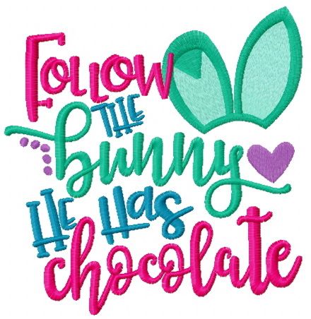 Follow the bunny. He has chocolate machine embroidery design
