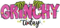 Christmas Grinchy today embroidery design