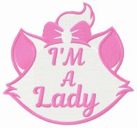 I'm a Lady embroidery design