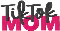 Tik tok mom embroidery design