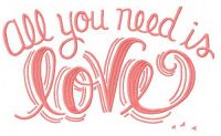 All you need is love embroidery design