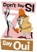 Don't say Si embroidery design