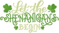 Let the shenanigans begin embroidery design