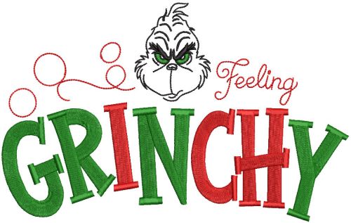 Feeling Grinchy embroidery design