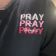 Shirt with pray pray pray embroidery design