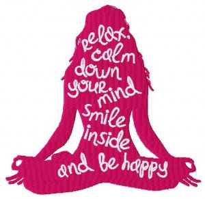 Relax, calm down your mind and be happy 2 embroidery design