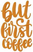 But first coffee embroidery design