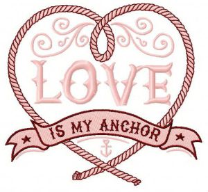 Love is my anchor embroidery design