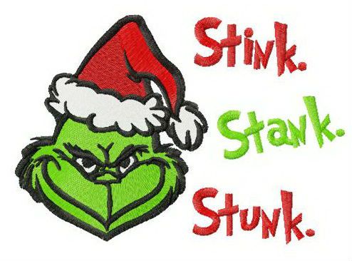 Grinch Stink, Stank, Stunk machine embroidery design 