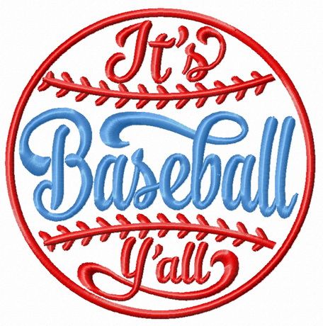 It's baseball y'all machine embroidery design