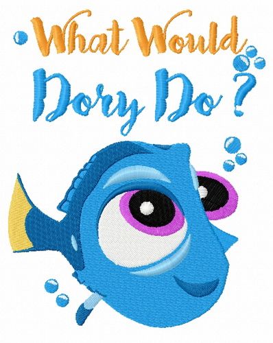 What would Dory do? machine embroidery design