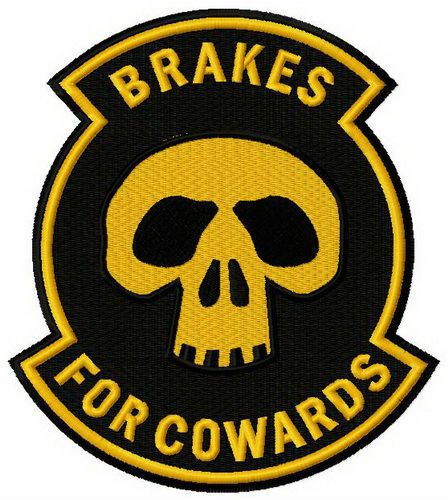 Brakes for cowards machine embroidery design
