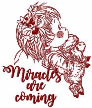 Miracles are coming one colored embroidery design
