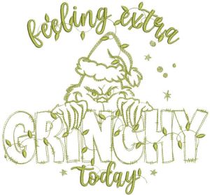 Navidad Sentirse extra grinchy hoy diseño de bordado