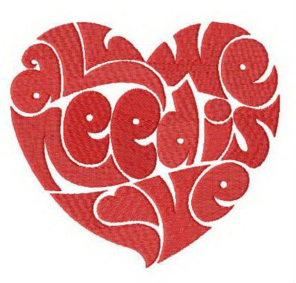 All we need is love machine embroidery design