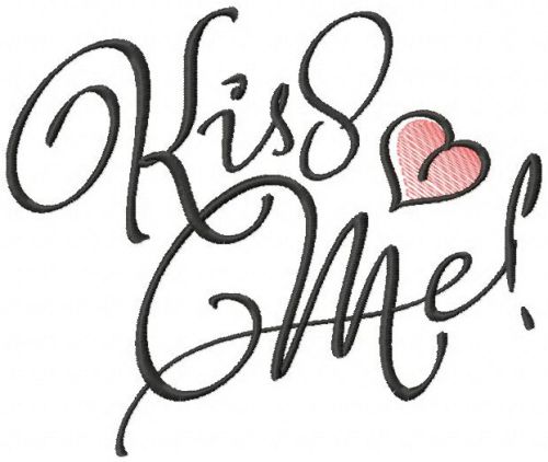Kiss me machine embroidery design